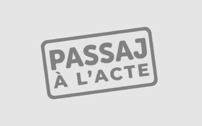 PASSAJ À L’ACTE